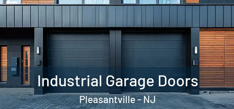  Industrial Garage Doors Pleasantville - NJ