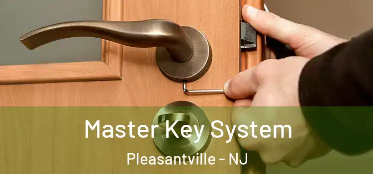  Master Key System Pleasantville - NJ
